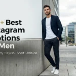 200+ Best Instagram Captions for Men: Cool, Funny, Stylish, Short & Attitude 200+ Best Instagram Captions for Men: Cool, Funny, Stylish, Short & Attitude